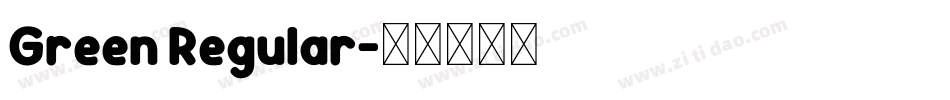 Green Regular字体转换